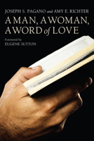 A Man, A Woman, A Word of Love 1620323729 Book Cover