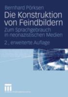 Die Konstruktion Von Feindbildern: Zum Sprachgebrauch in Neonazistischen Medien 3531335022 Book Cover