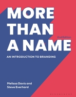 More Than A Name: An introduction to branding 1350031038 Book Cover