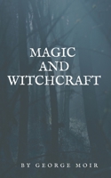 Magic and Witchcraft 9356577412 Book Cover
