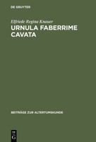 Urnula Faberrime Cavata 3598776128 Book Cover