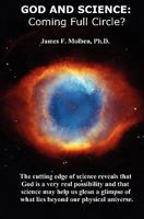 God and Science: Coming Full Circle? 1460948858 Book Cover
