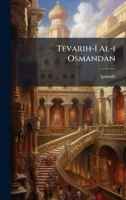Tevarih-Ã(R) Al-i Osmandan (Turkish Edition) 1024181286 Book Cover
