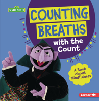 Counting Breaths with the Count: A Book about Mindfulness B0BP7TXSH1 Book Cover