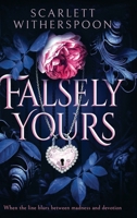 Falsely Yours B0G5NJBPMG Book Cover
