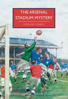 The Arsenal Stadium Mystery 0712352260 Book Cover