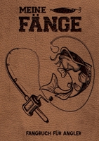 Meine Fänge: Fangbuch für Angler 3756841421 Book Cover
