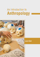 An Introduction to Anthropology 1647269679 Book Cover