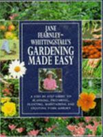 Gardening Made Easy: A Step-By-Step Guide To Planning, Preparing, Planting, Maintaining and Enjoying Your Garden 1857999339 Book Cover