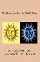El "Lucumí" al alcance de todos 145387514X Book Cover