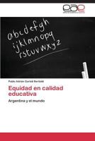 Equidad En Calidad Educativa 3848468247 Book Cover