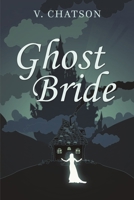 Ghost Bride 1839450657 Book Cover