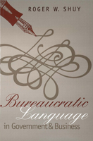 Bureaucratic Language in Government & Business 0878406972 Book Cover