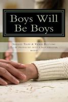 Boys Will Be Boys: Media, Morality, and the Coverup of the Todd Palin Shailey Tripp Sex Scandal 147009102X Book Cover