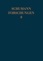 Schumann Forschungen 8: 379570507X Book Cover