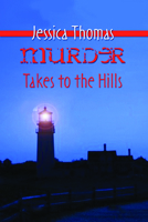 Murder Takes to the Hills 159493178X Book Cover