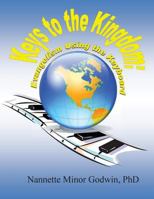 Keys to the Kingdom: Evangelism Using the Keyboard 1537623729 Book Cover