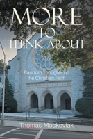 More to Think About: Random Thoughts on the Christian Faith B0FRS34VW7 Book Cover