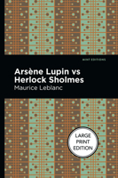 Arsène Lupin contre Herlock Sholmès 150070833X Book Cover