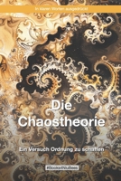 Die Chaostheorie: Ein Versuch Ordnung zu schaffen (Books4NiuBees) (German Edition) B0CWVJL8Y5 Book Cover