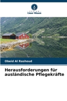 Herausforderungen für ausländische Pflegekräfte (German Edition) 6209671837 Book Cover