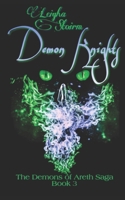 Demon Knights: The Demons of Areth Saga Book 3 1691749818 Book Cover