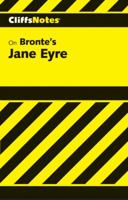 Bronte's Jane Eyre (Cliffs Notes) 0822006723 Book Cover