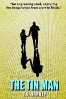 The Tin Man 1489529497 Book Cover