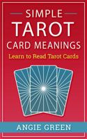 Simple Tarot Card Meanings: Learn to Read Tarot Cards 195009006X Book Cover