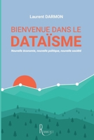Bienvenue dans le dataïsme (French Edition) 2378700563 Book Cover