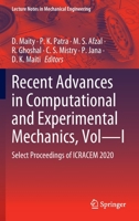 Recent Advances in Computational and Experimental Mechanics, Vol―I: Select Proceedings of ICRACEM 2020 9811667373 Book Cover