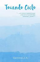 Tocando Cielo 1519418787 Book Cover