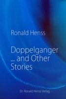 Doppelganger ... and Other Stories 3939937428 Book Cover