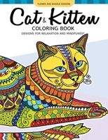 Cat and Kitten Coloring Book: A Pet coloring book for cat lover. An Adult coloring book 1545416397 Book Cover