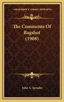 The Comments of Bagshot 1022026755 Book Cover