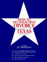 How to Do Your Own Divorce in Texas (6th ed)