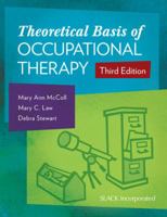 Occupational Therapy Theory: an Annotated Bibliography: An Annotated Bibliography 1556425406 Book Cover