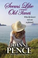 Seems Like Old Times 1949566285 Book Cover