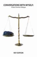 Conversations With Myself: A Most Common Dialogue 1412073820 Book Cover