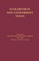 The Writings of Henry Barrow, 1587-1590 0415860067 Book Cover