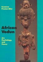 African Vodun: Art, Psychology, and Power 0226058581 Book Cover
