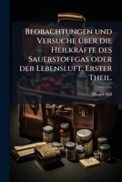Beobachtungen Und Versuche Uber Die Heilkrafte Des Sauerstoffgas Oder Der Lebensluft... 1272250121 Book Cover