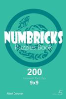 Numbricks - 200 Normal Puzzles 9x9 (Volume 5) 1982071575 Book Cover