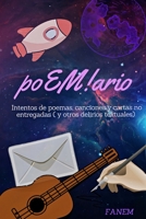 PoEmario.: Intento de poemas, canciones y cartas no entregadas (y otros delirios textuales) B092CBMKX2 Book Cover