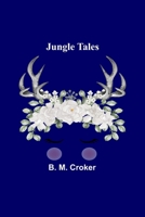 Jungle Tales 9363051811 Book Cover