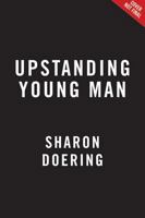 Upstanding Young Man 1368113796 Book Cover