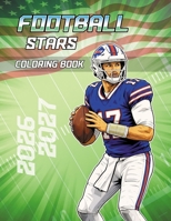 Football Stars Coloring Book: The best players of the American footbal league B0CJDBXK33 Book Cover