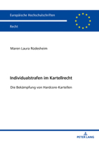 Individualstrafen Im Kartellrecht : Die Bekaempfung Von Hardcore-Kartellen 3631806736 Book Cover