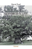 La révolte de la sylve (French Edition) 2414538260 Book Cover
