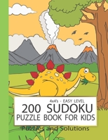 Sudoku Puzzle Book For Kids: Easy Level sudoku books for Beginner - large print with solution - Logic Puzzles Game for gift, children - 4x4's / 200 Puzzles - Two Puzzle Per Page B08L58TSMG Book Cover